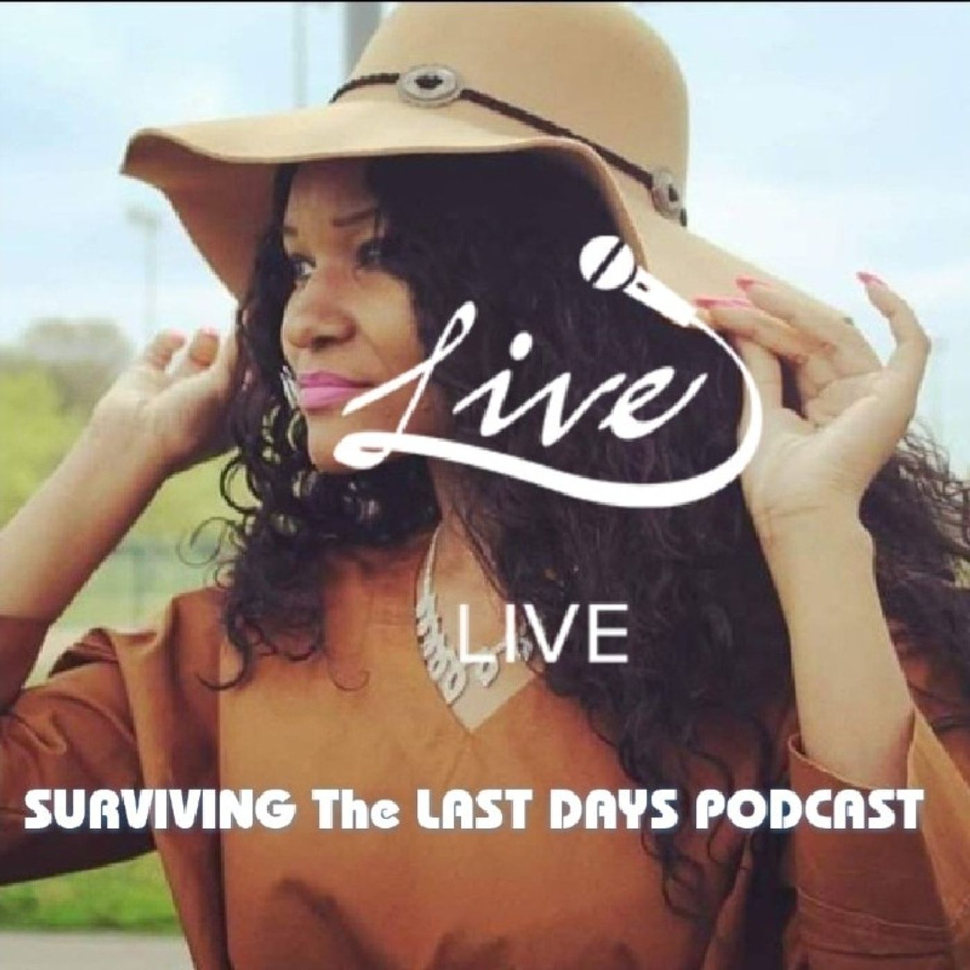 Surviving The Last Days Podcast
