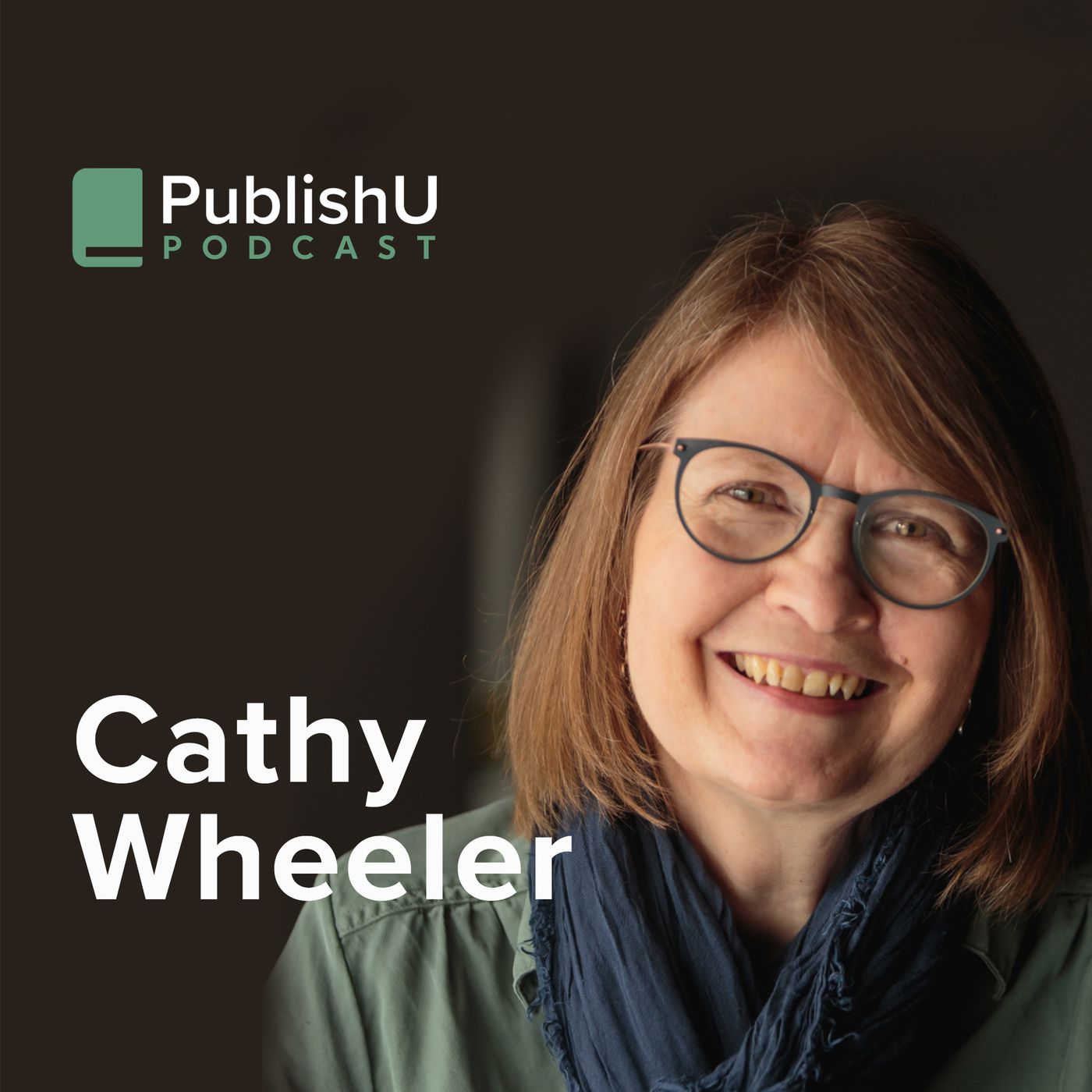 PublishU Podcast with Cathy Wheeler 'Kingdom Keys'