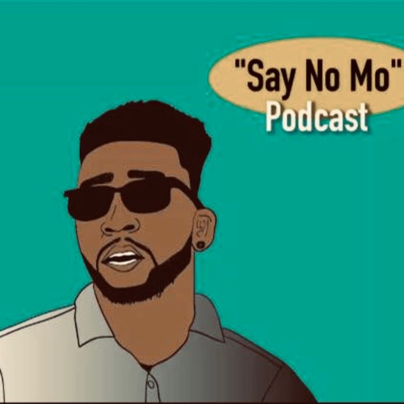 “Say No Mo” Podcast