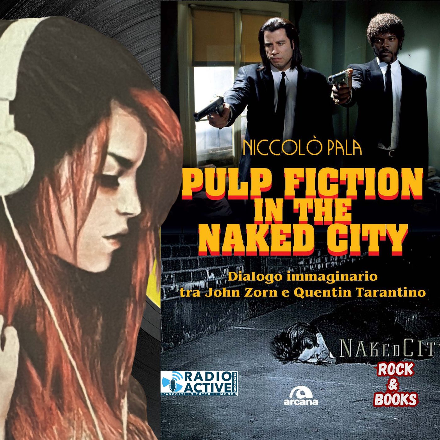 Rock&Books - Pulp Fiction in the Naked City intervista a Niccolò Pala episode artwork