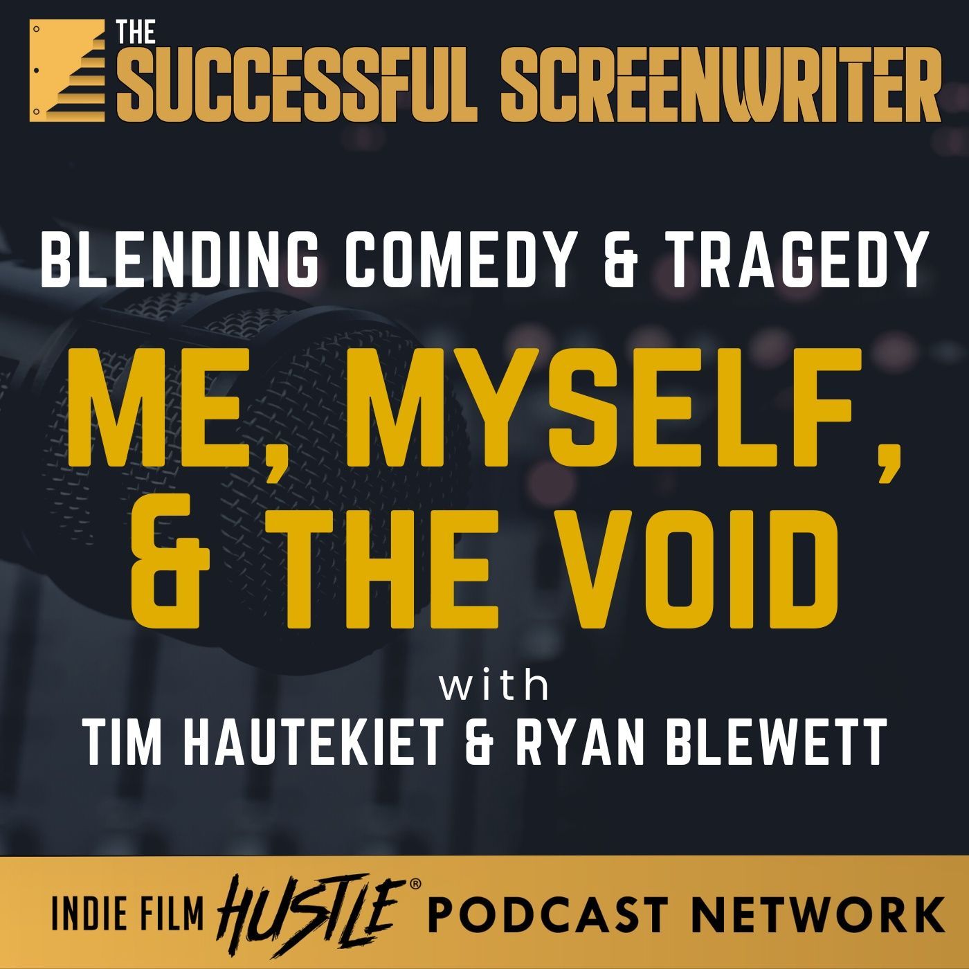 Ep 217 - Blending Comedy & Tragedy: Filmmaking Brilliance in "Me, Myself, & the Void" episode artwork