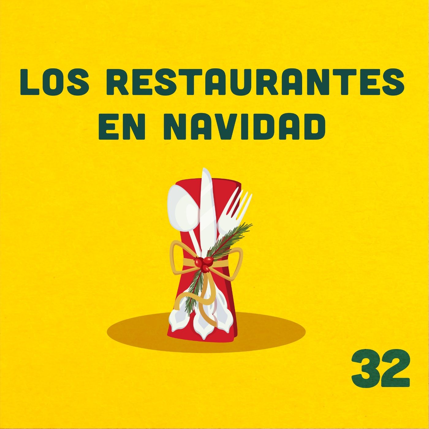 32. ¿Se vale cenar en un restaurante en Nochebuena? ft. Isabella episode artwork