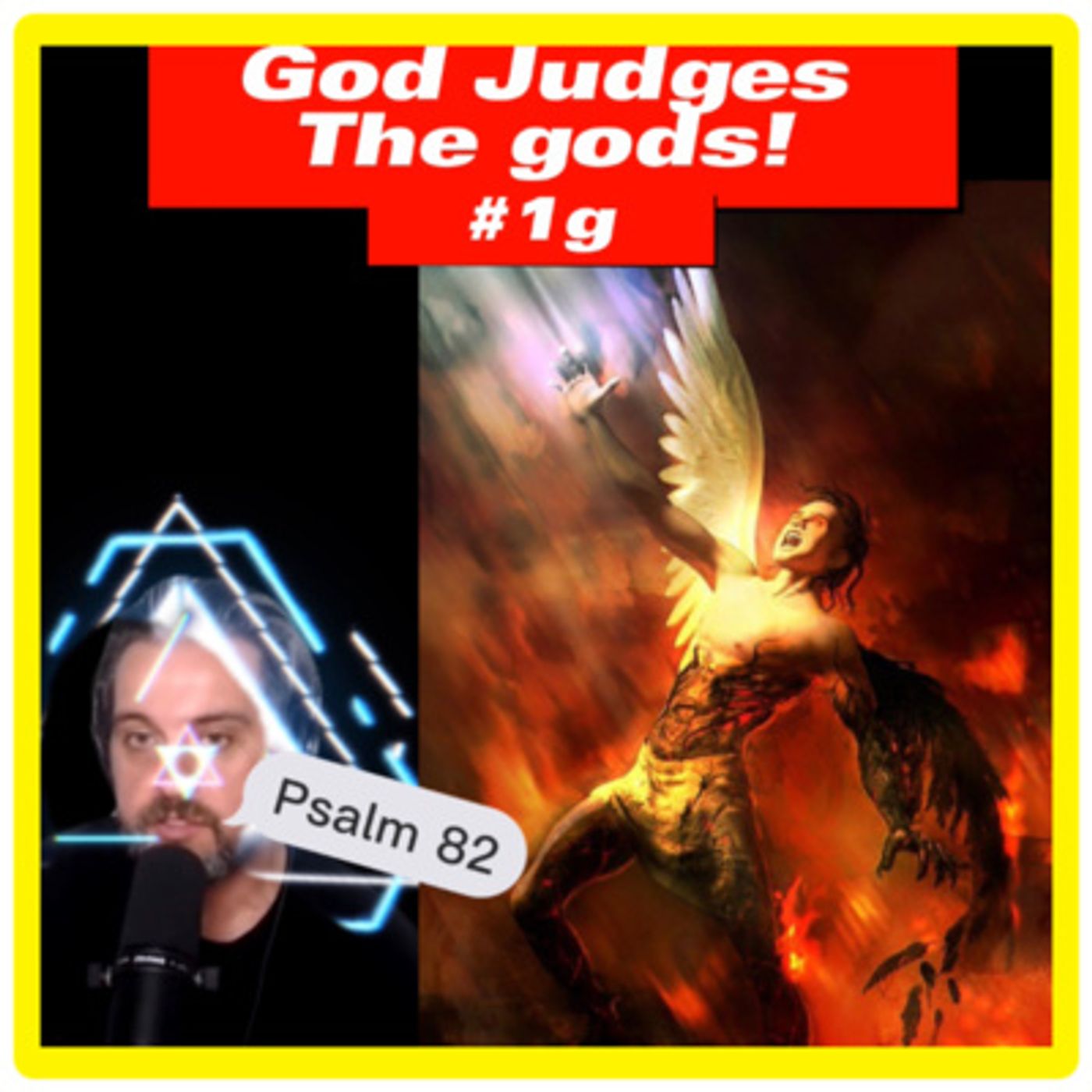 Clip 9 - God Says There Are More gods, And He Judges Them In Psalm 82! episode artwork