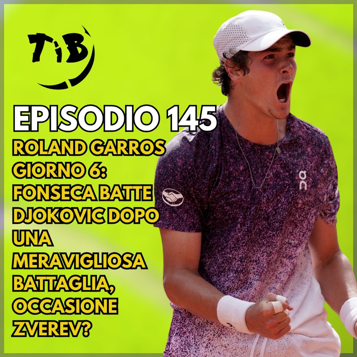 Episodio 145 - Roland Garros giorno 6: Fonseca batte Djokovic dopo una meravigliosa battaglia, occasione Zverev?