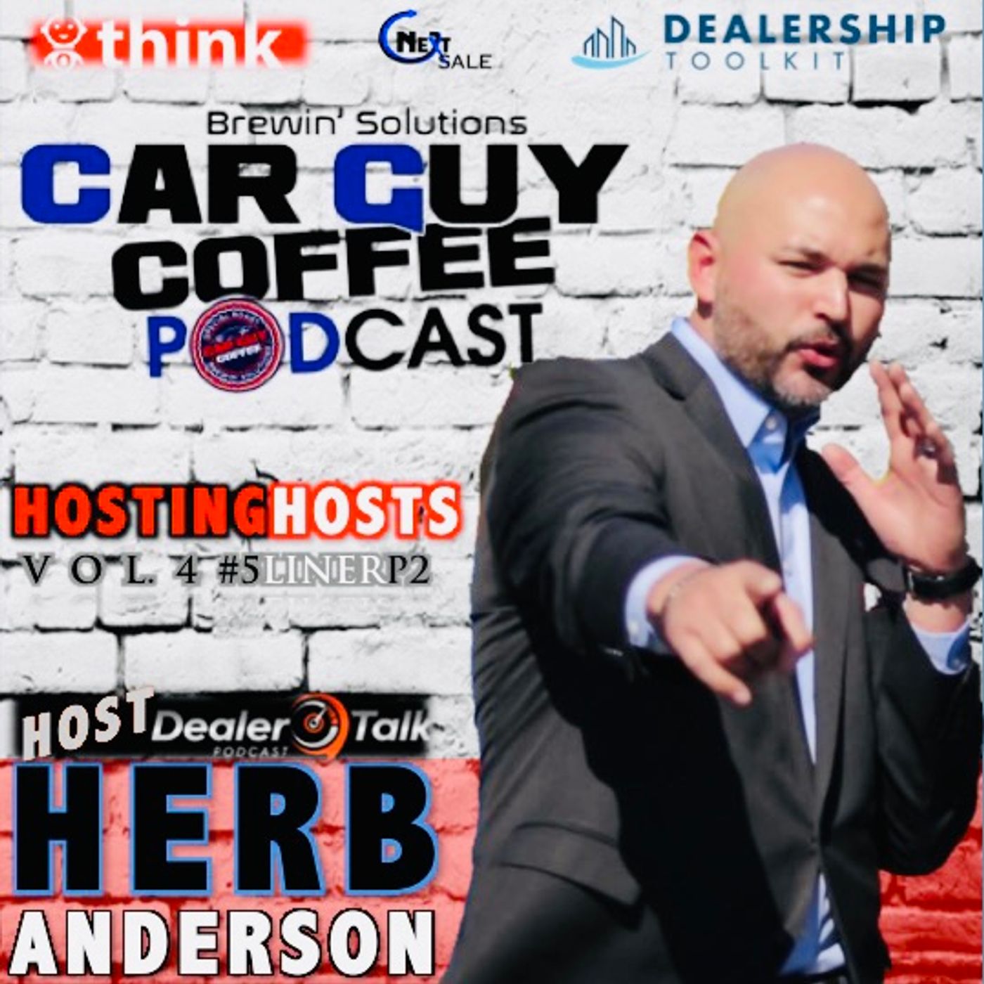 Hosting Hosts vol.4 Herb Anderson host of "Dealer Talk Podcast" #5liner P2