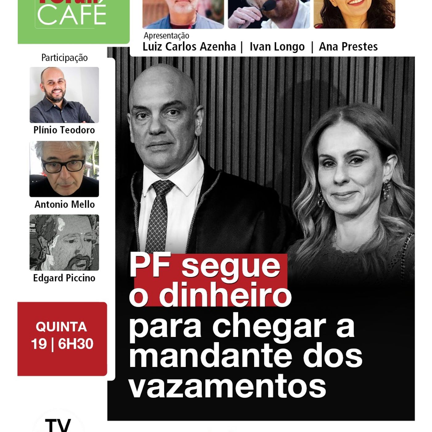 Quebra de sigilo der quatro funcionários públicos mira em vazamento pago para atacar STF | 19.02.26