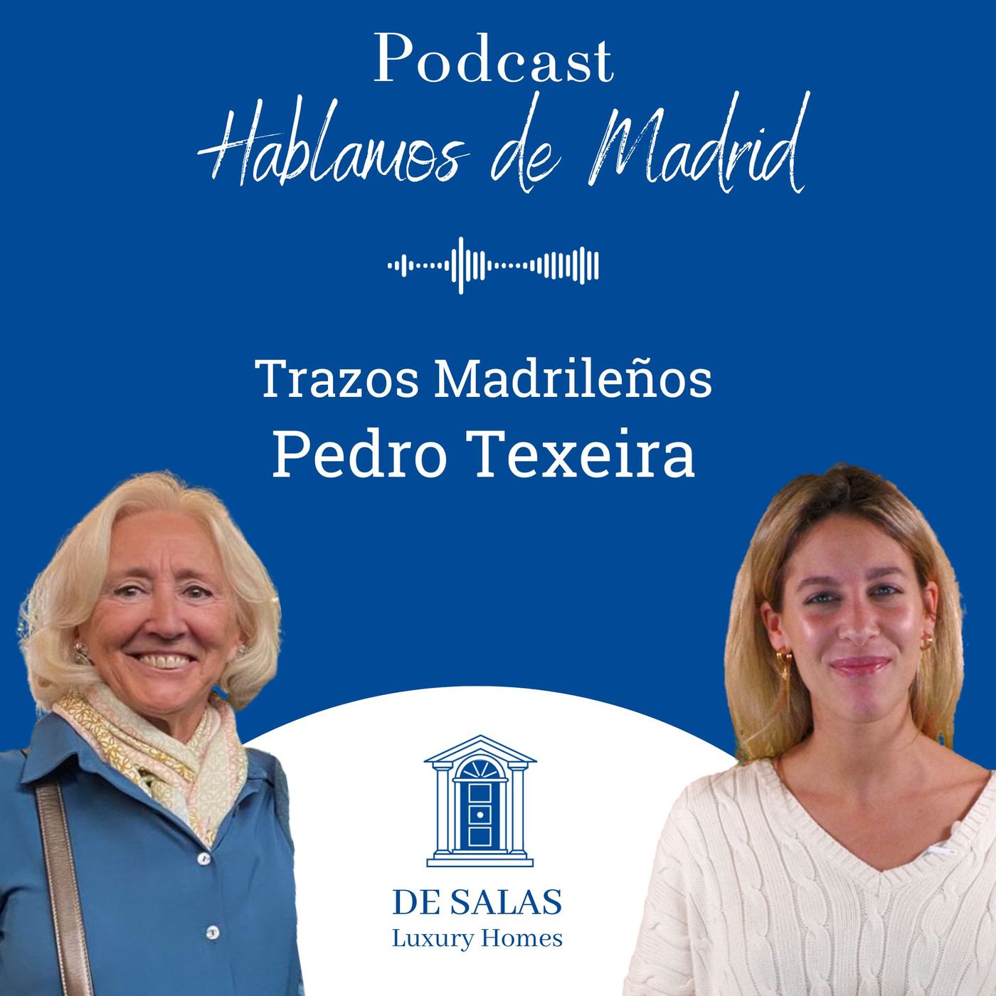 El podcast DE SALAS Luxury Homes