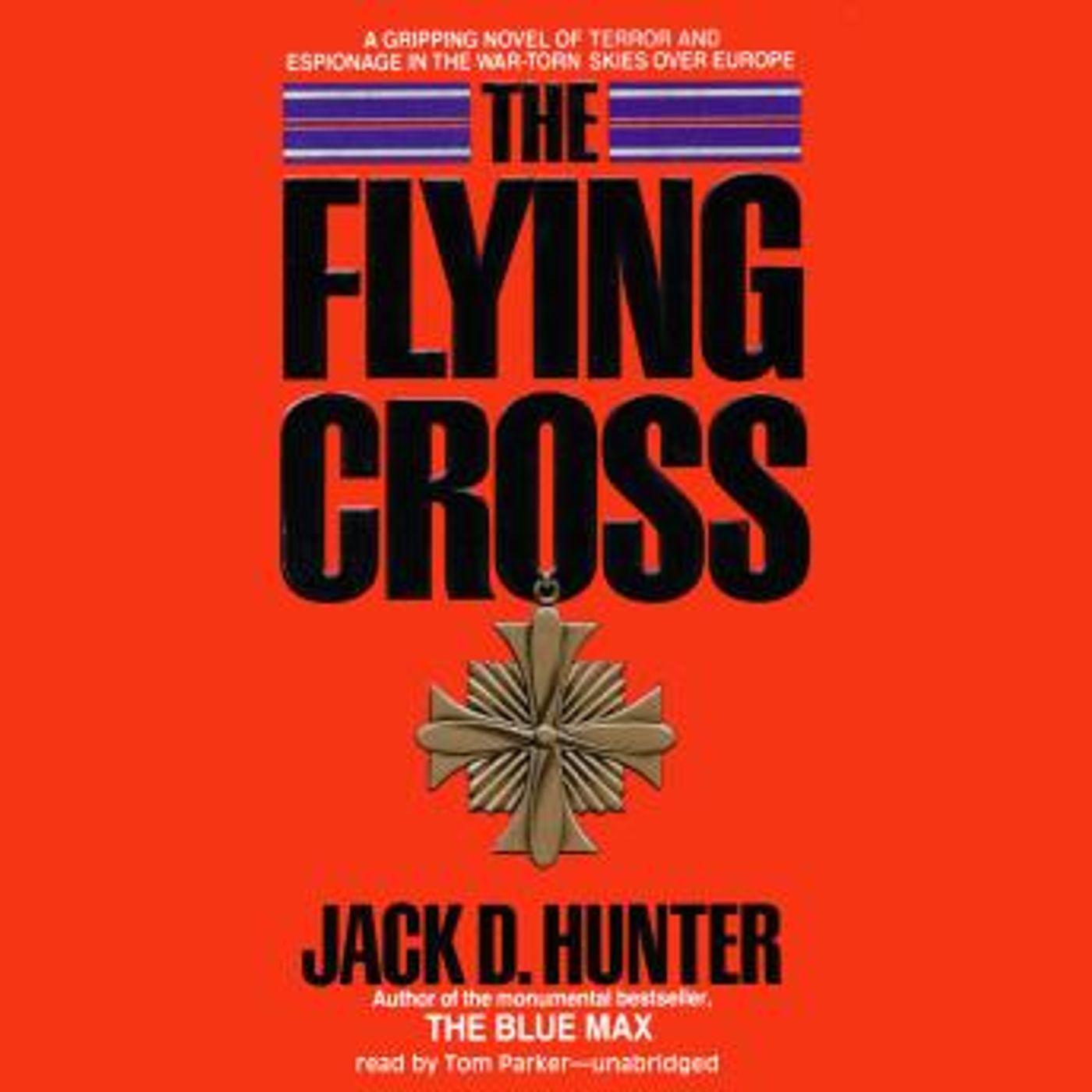 The Flying Cross by Jack D. Hunter