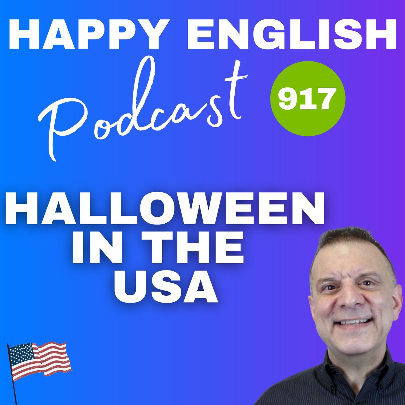 917 - How Halloween is Really Celebrated in the USA 917 - How Halloween is Really Celebrated in the USA