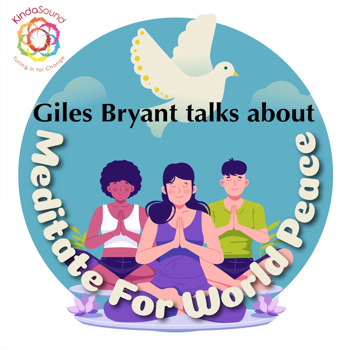 Meditate for World Peace | Awakening with Giles Bryant