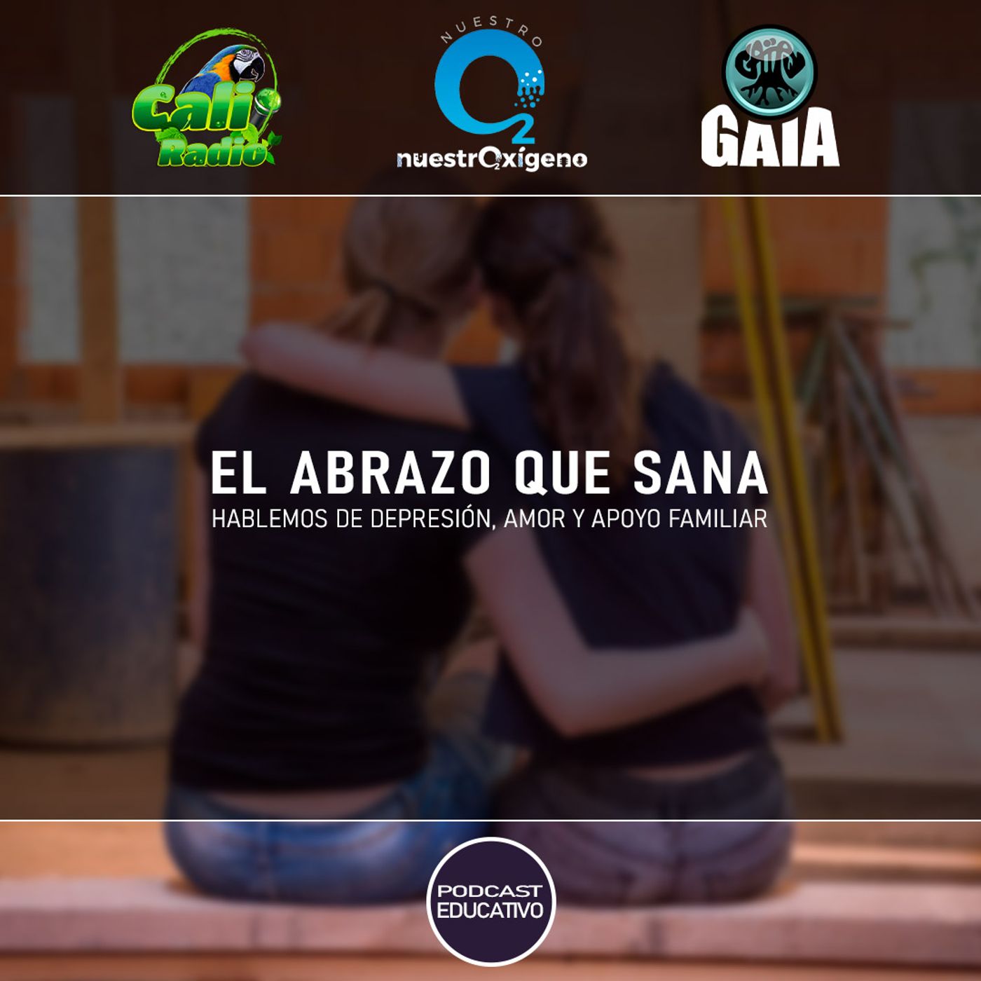 NUESTRO OXÍGENO El abrazo que sana. Hablemos de depresión, amor y apoyo familiar episode artwork
