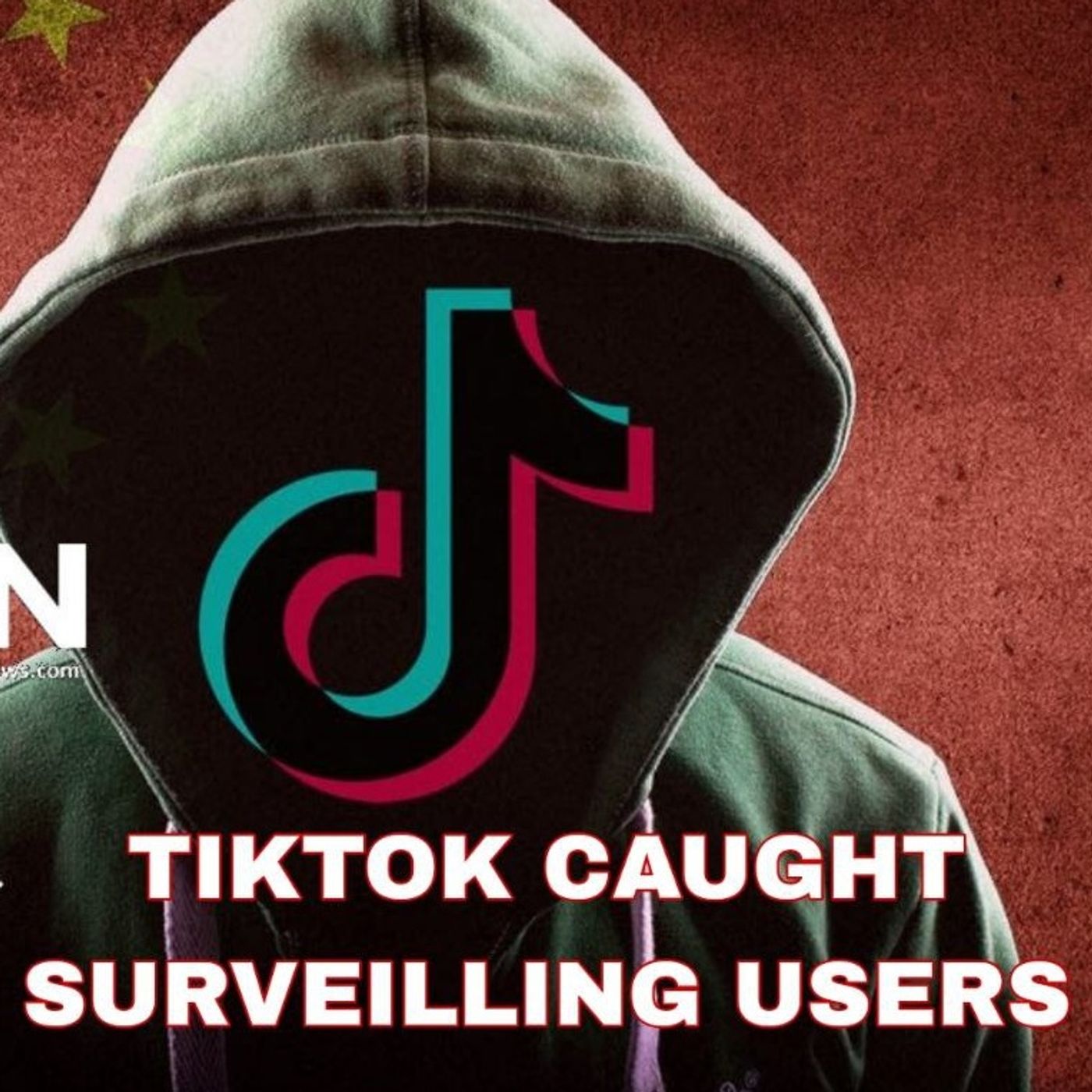 TIKTOK CAUGHT SURVEILLING USERS