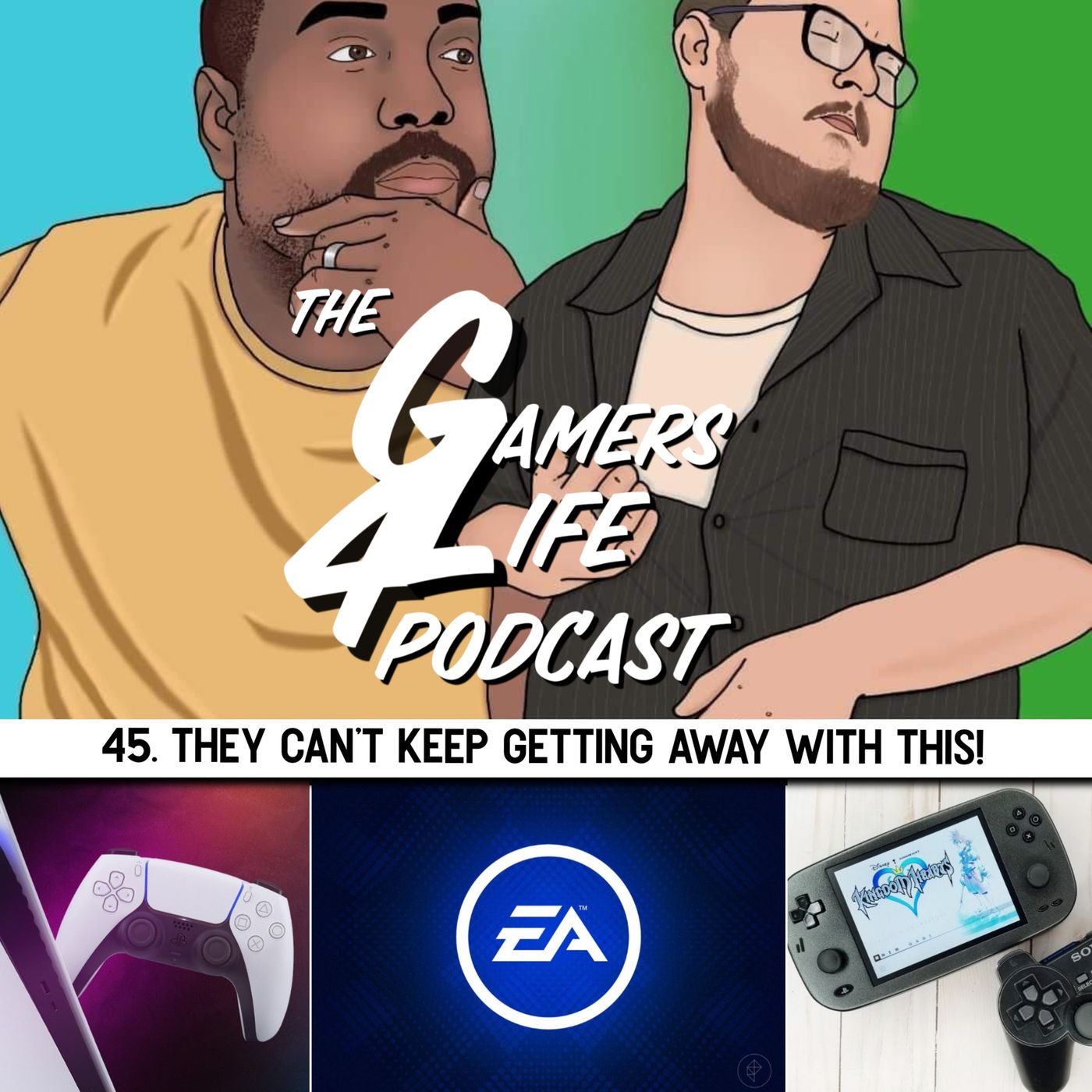 The Gamers 4 Life Podcast