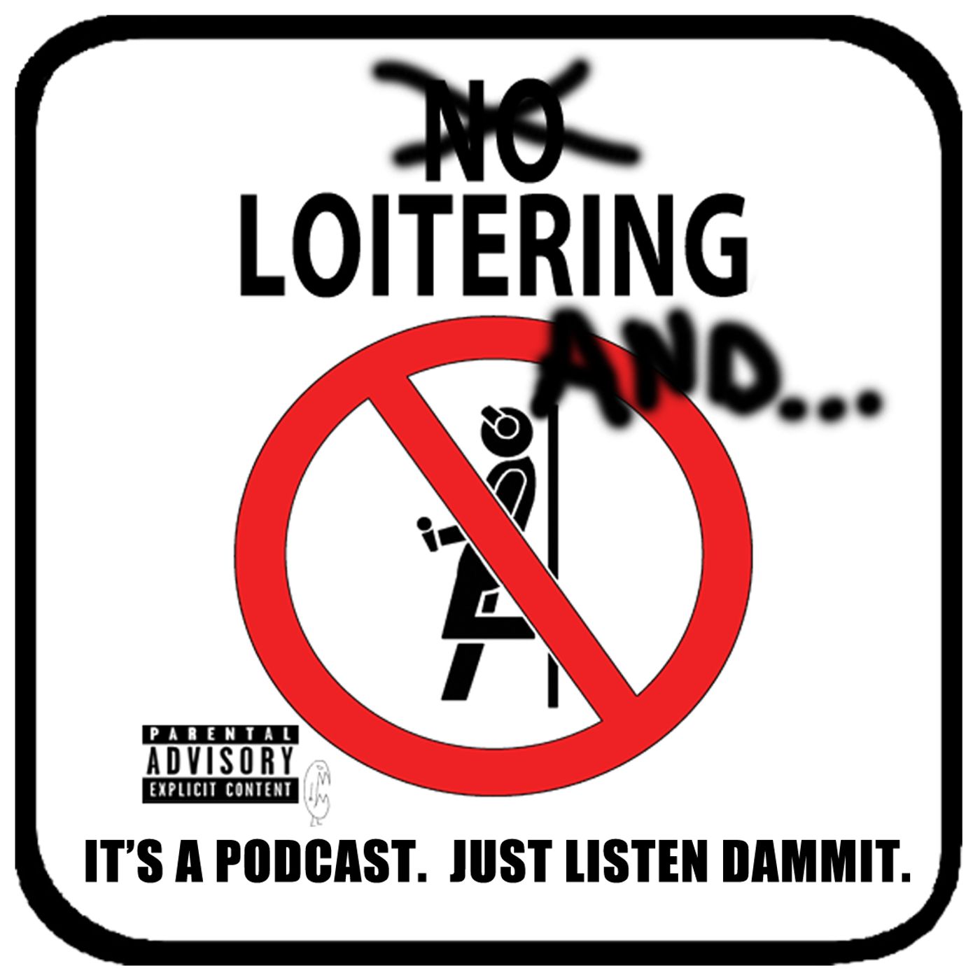 Loitering And...