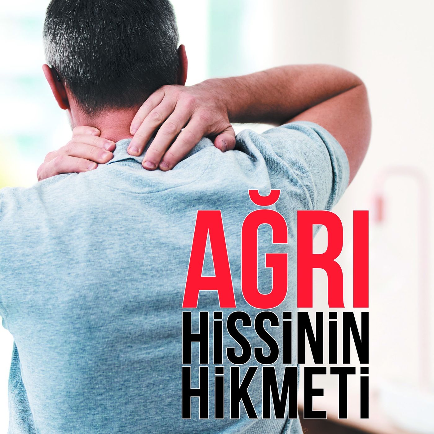 Ağrı Hissinin Hikmeti episode artwork