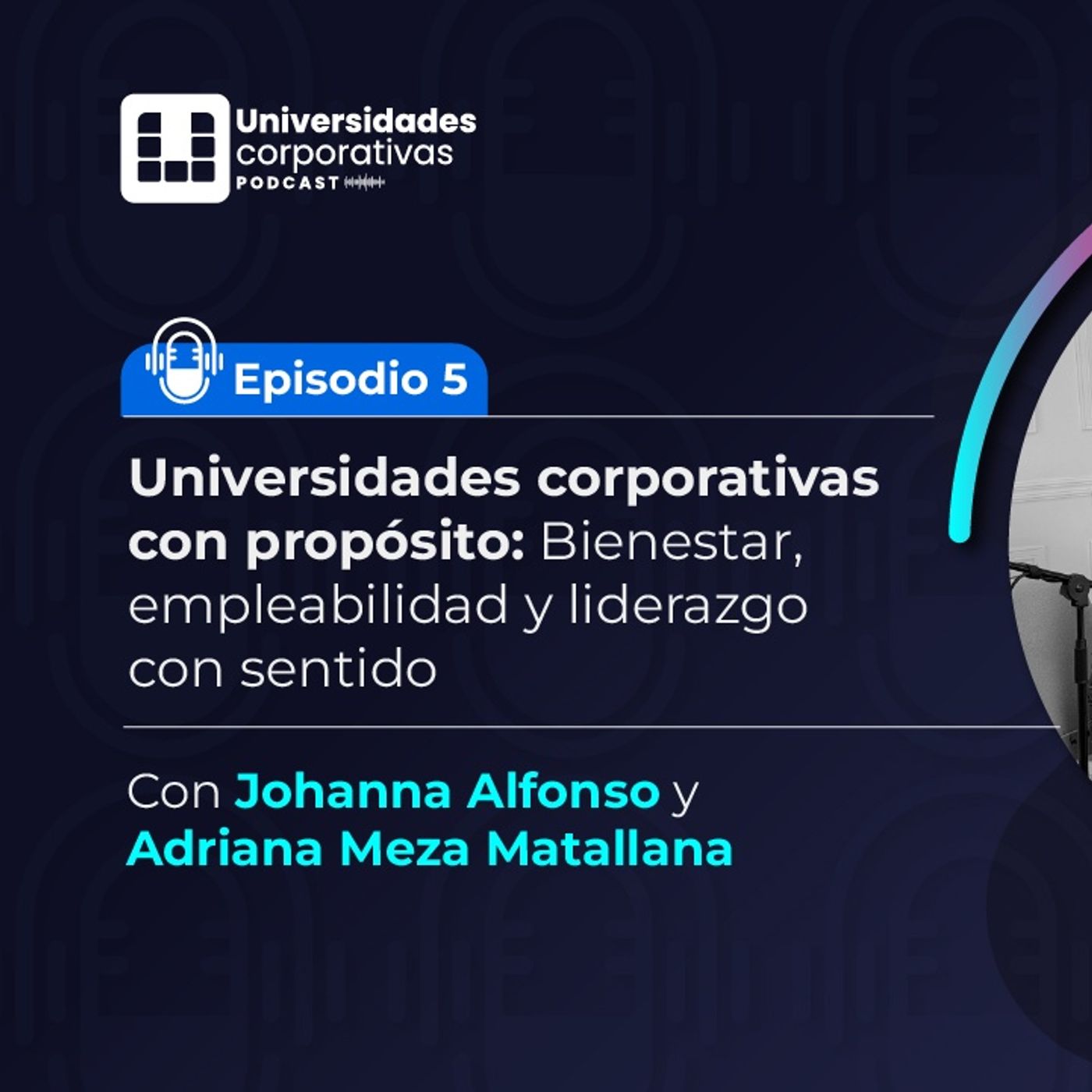 Universidades Corporativas- Episodio 5: Universidades corporativas con propósito episode artwork