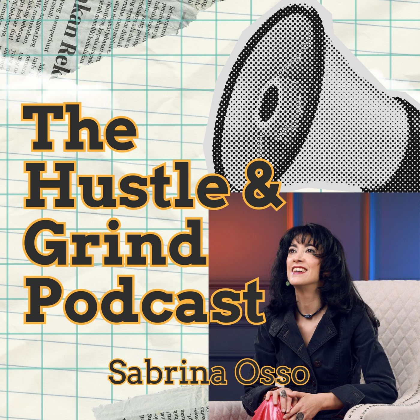 The Hustle & Grind Podcast