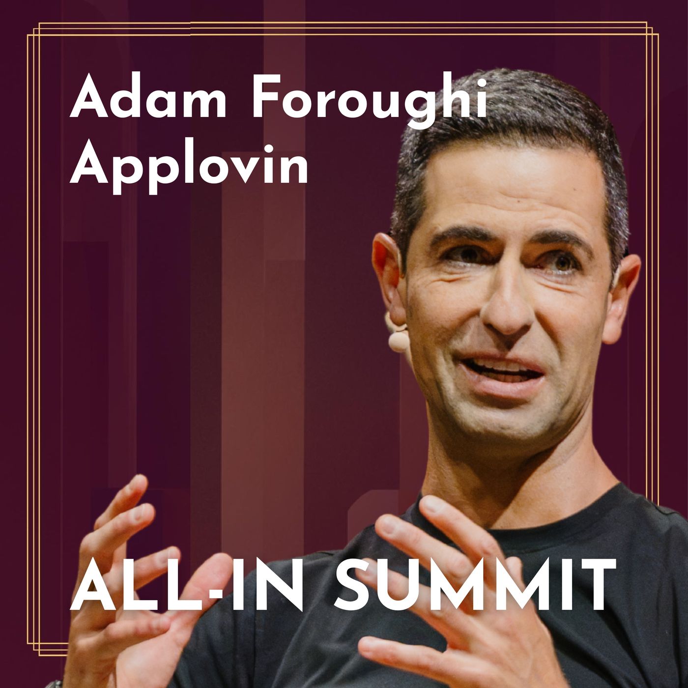Adam Foroughi, Applovin CEO: Surviving a 92% Drawdown, Ads as ML 1.0 & the $50B Game Ad Market episode artwork