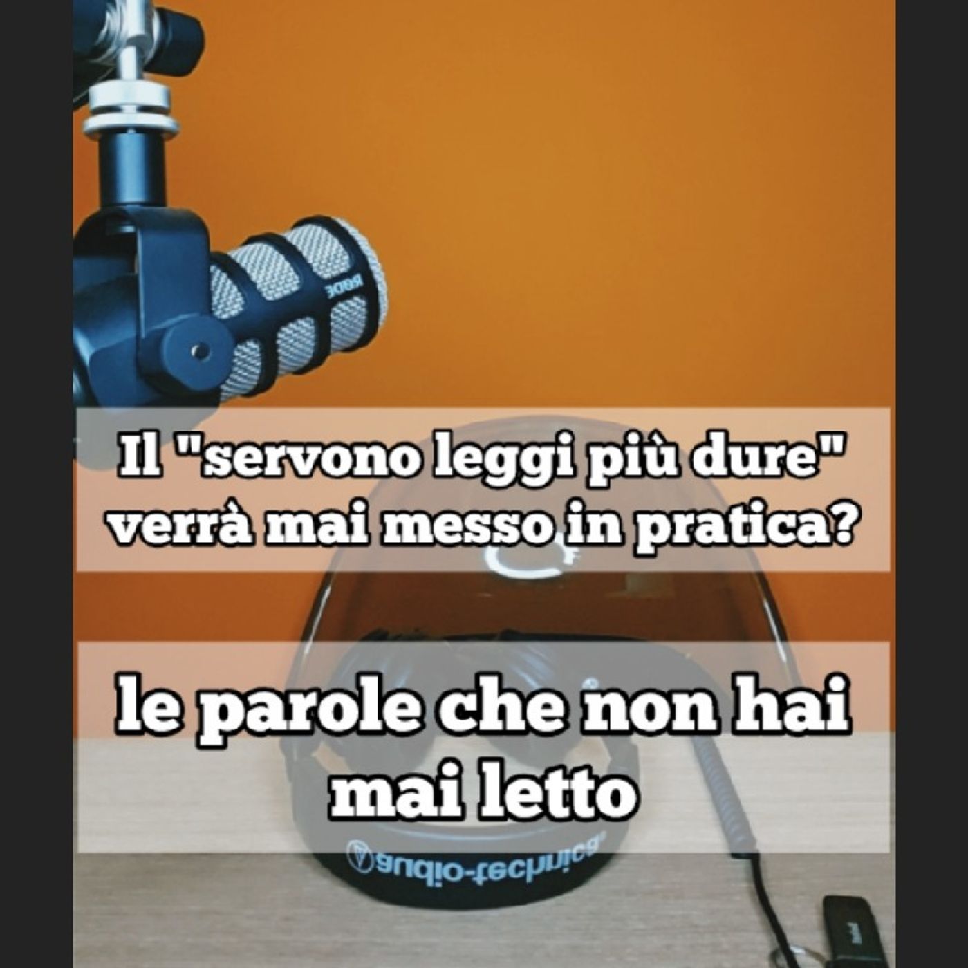 Episodio 1721 - Il "servono leggi più dure" verrà mai messo in pratica? 4tu episode artwork