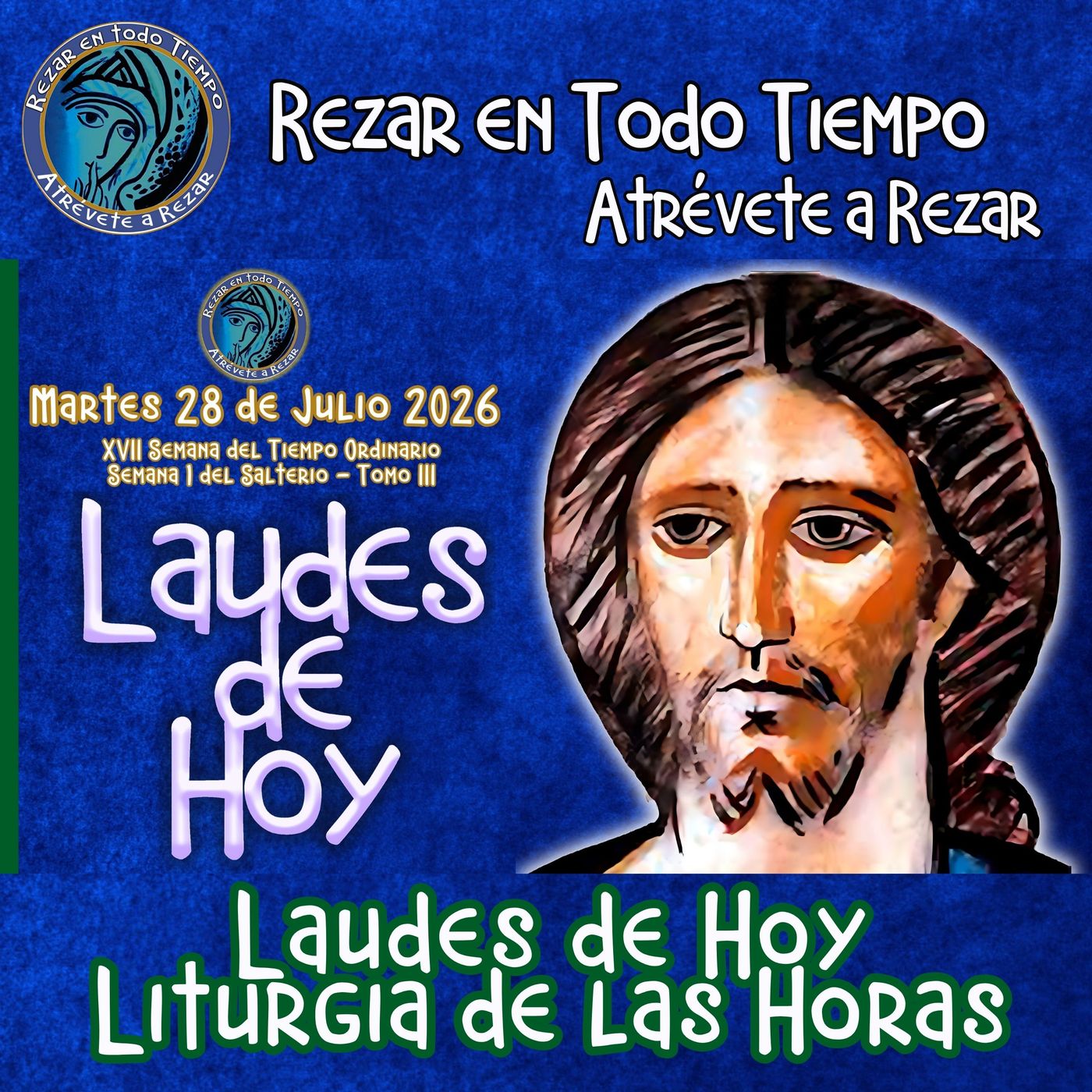Laudes del día de hoy, Martes 28 de julio 2026 ✟ Liturgia de las Horas ✟ CAMINO NEOCATECUMENAL. episode artwork