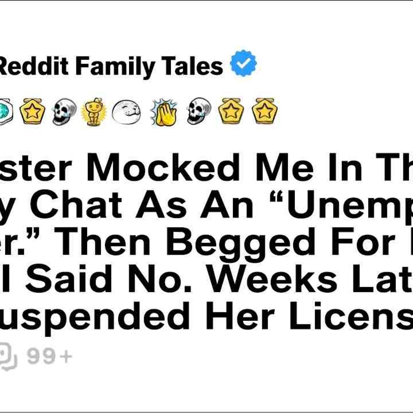 My Sister Mocked Me In The Family Chat As An _Unemployed Gamer._ Then Begged.. - Reddit Family Tales episode artwork