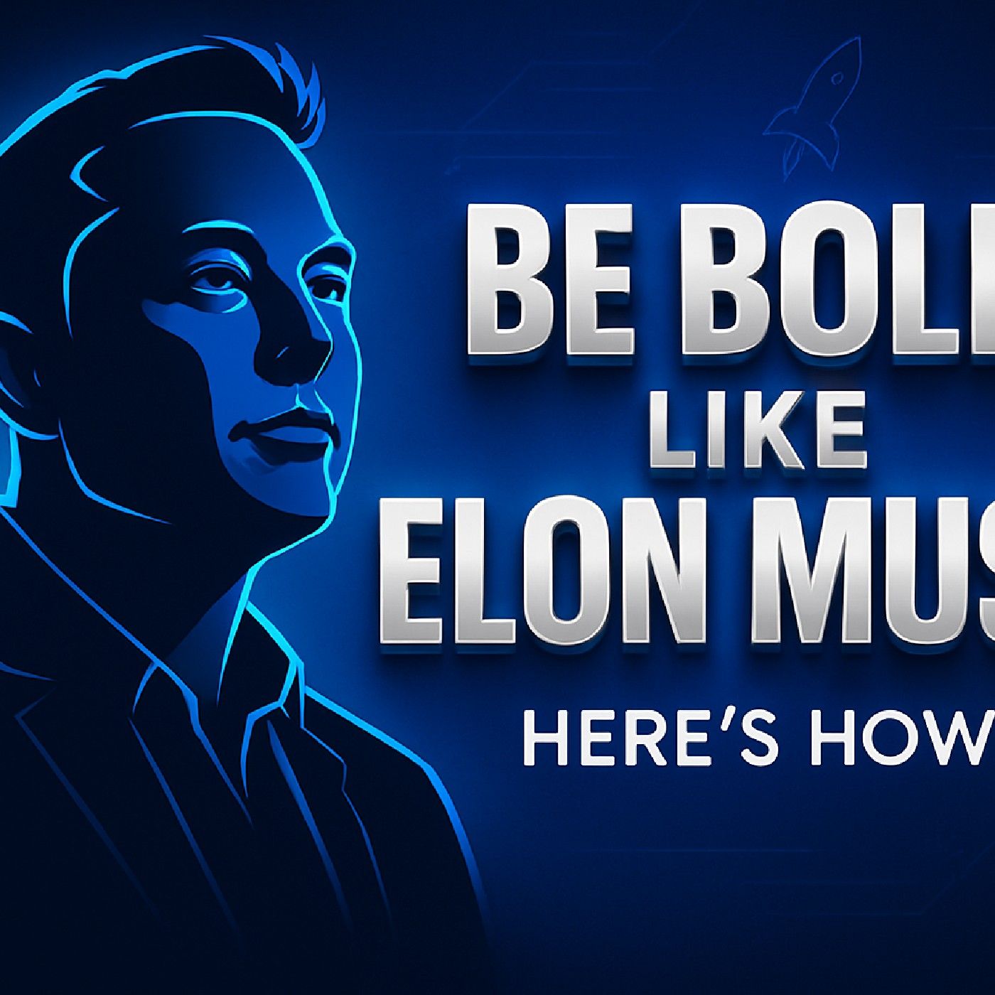 Think Like Elon musk — Succeed Like Never Before episode artwork