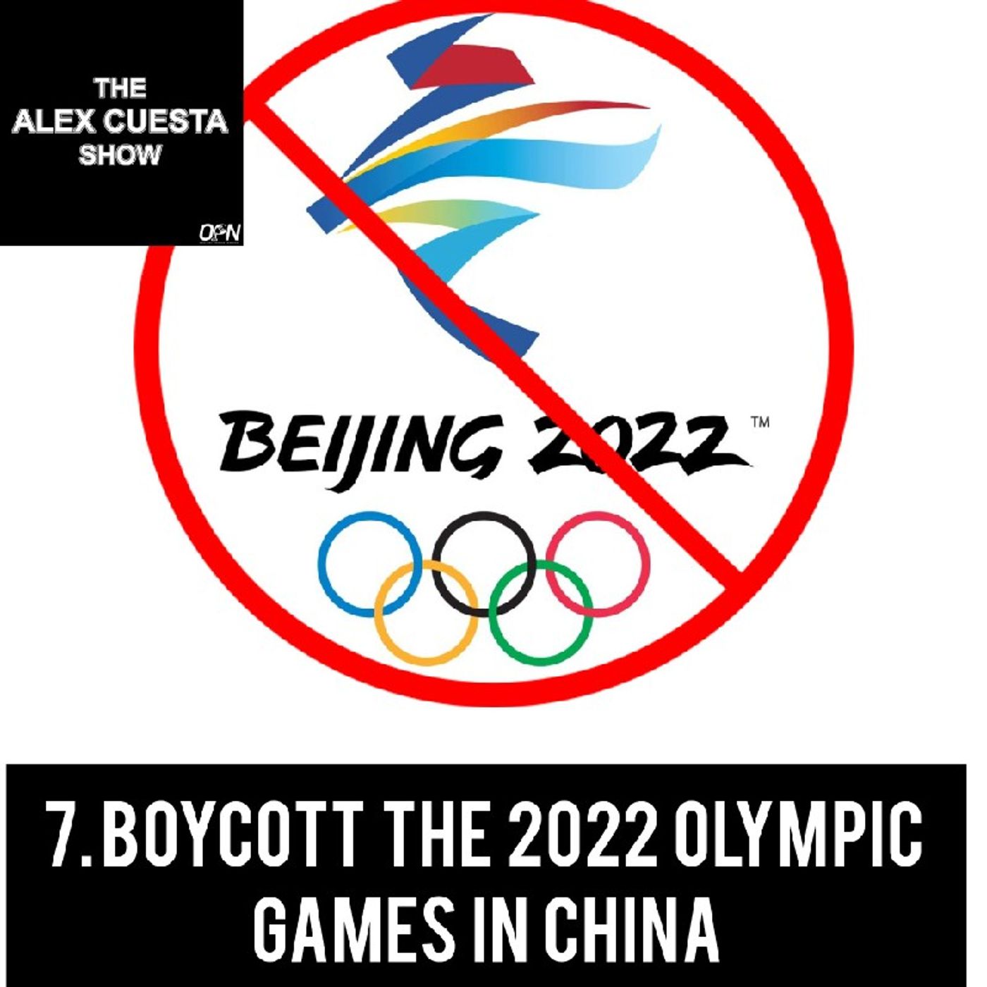 7. Boycott the 2022 Olympic Games in China episode artwork