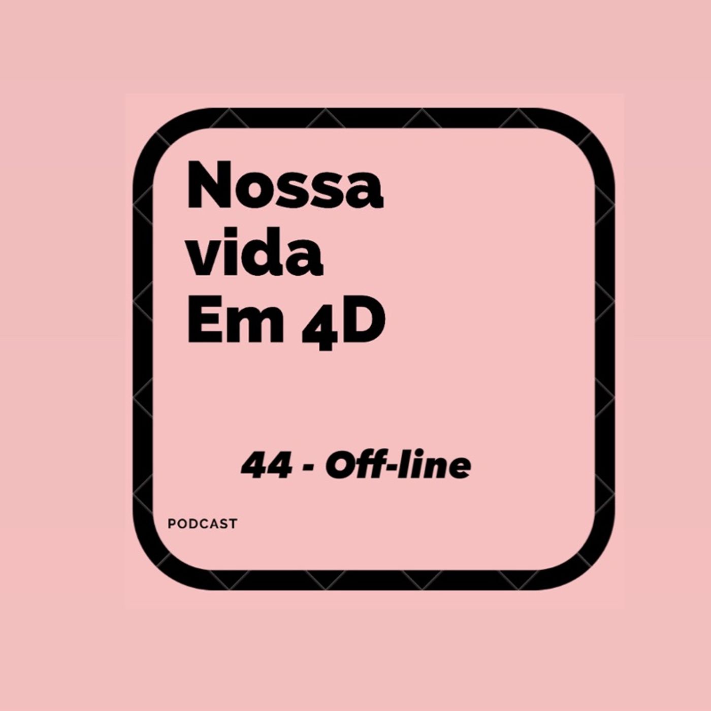 Nossa Vida em 4D