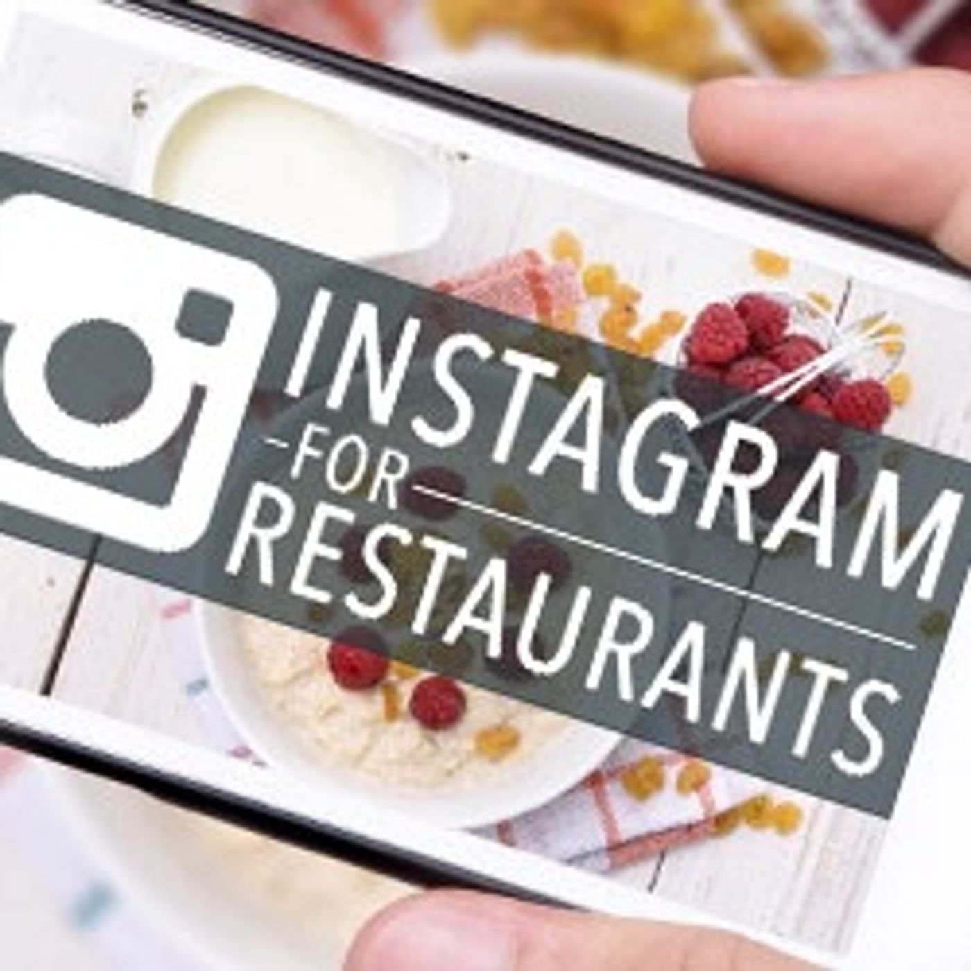 EP # 40 - Instagram For Restaurants episode artwork