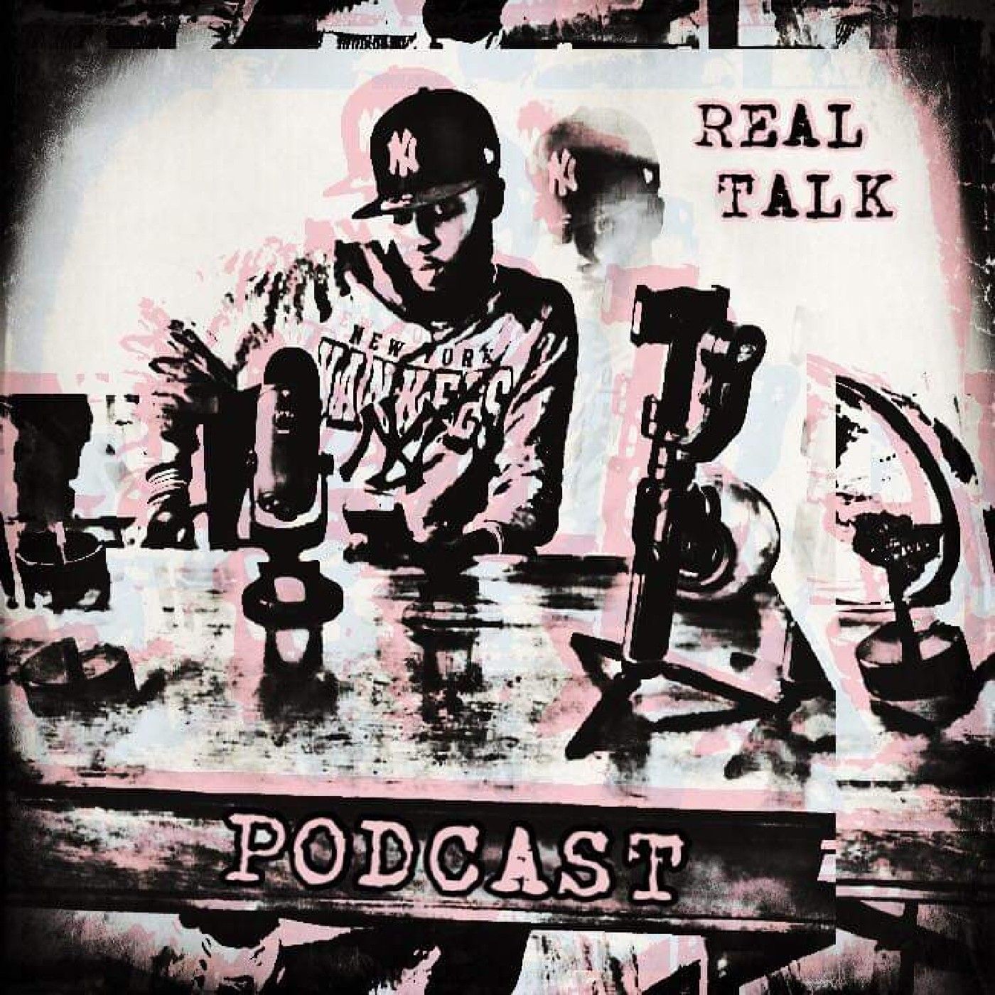 REAL TALK PODCAST