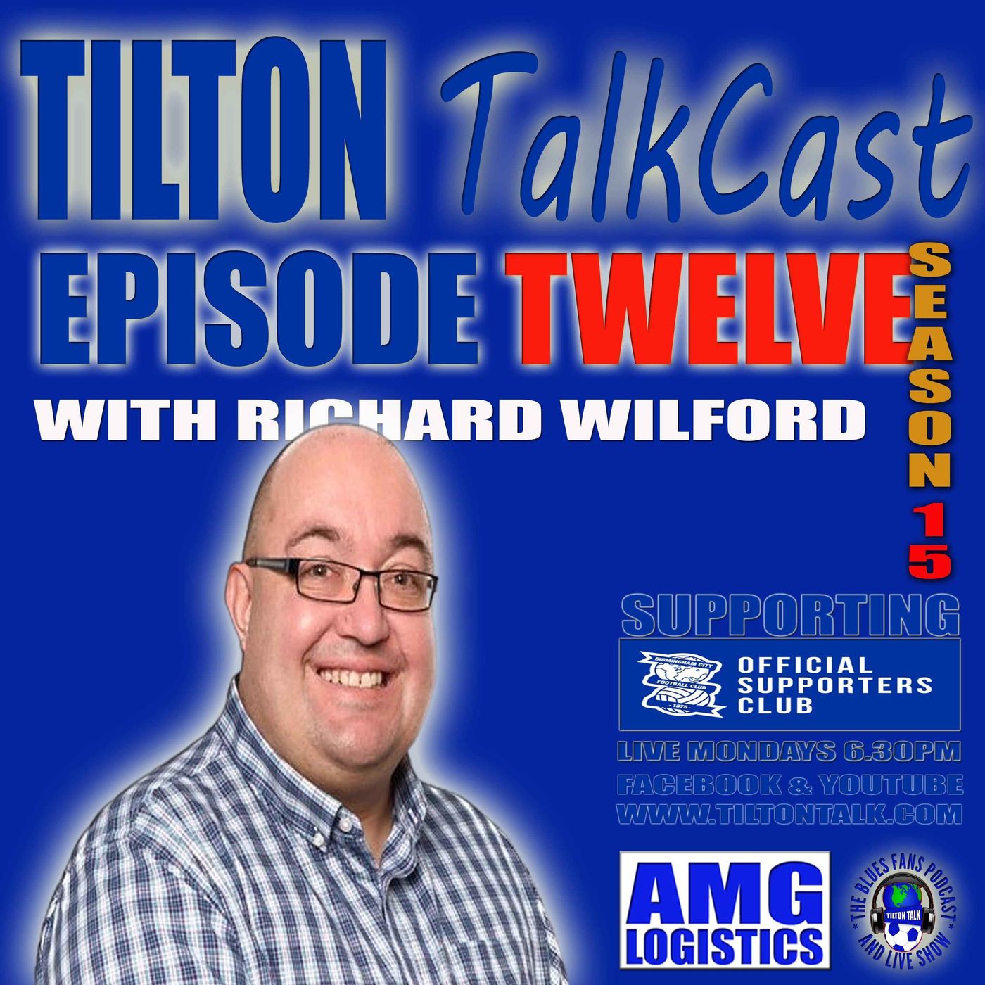 Tilton TalkCast Episode 12 Season 15 with Richard Wilford