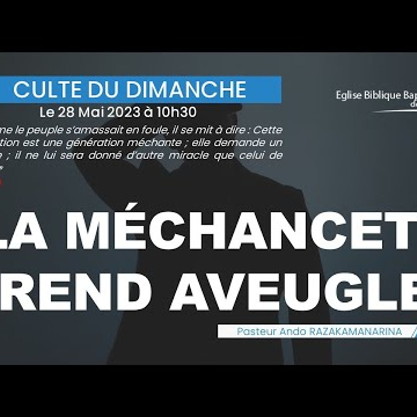 E.B.B.N - La méchanceté rend aveugle