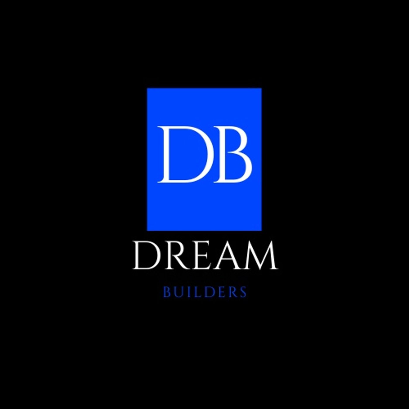 Dream Builders
