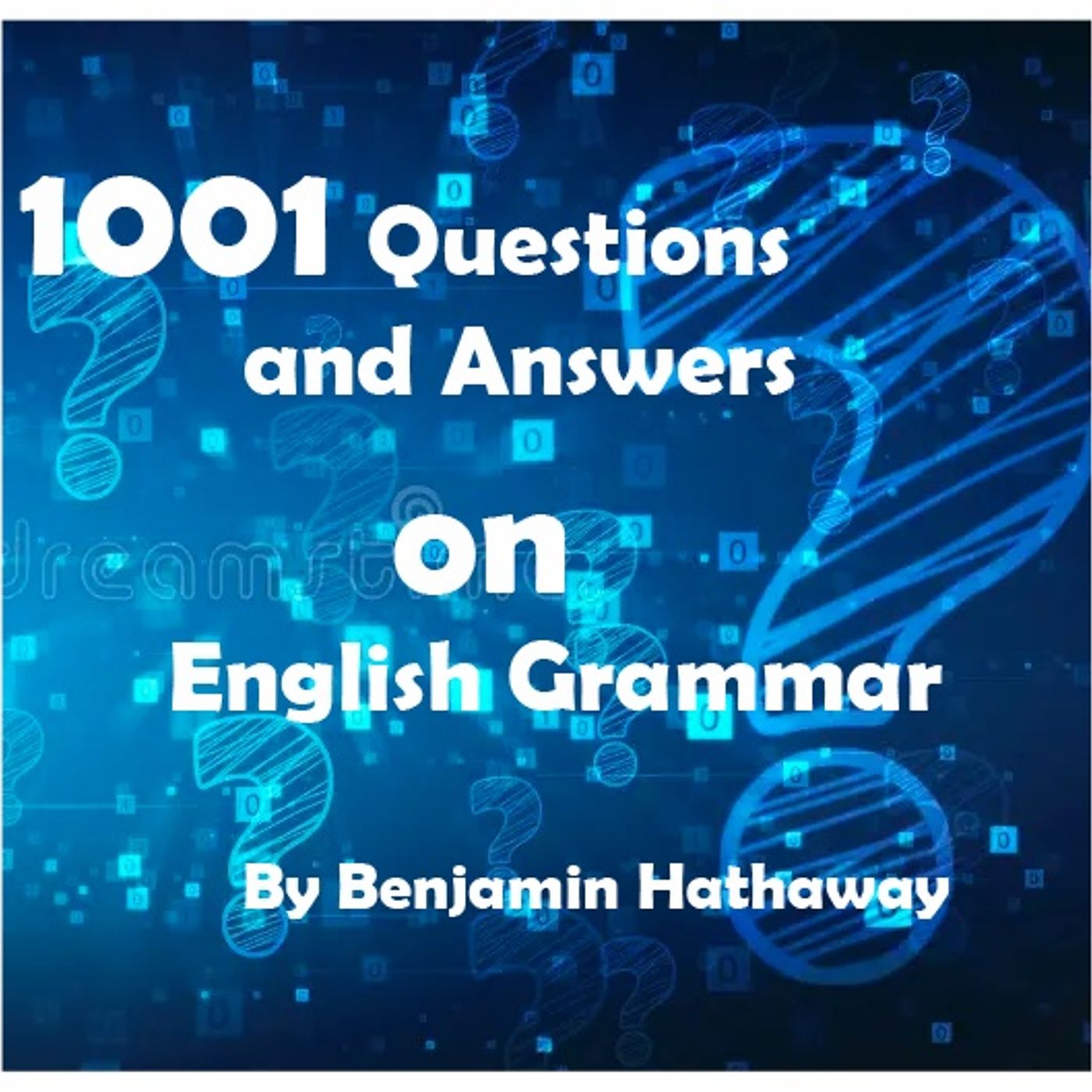 01 - 1001 Questions and Answers on English Grammar - hathaway.mp3