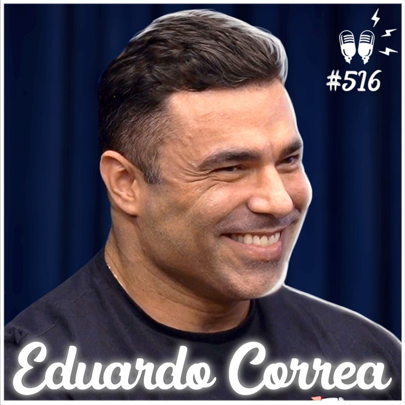 EDUARDO CORREA - Flow Podcast #516