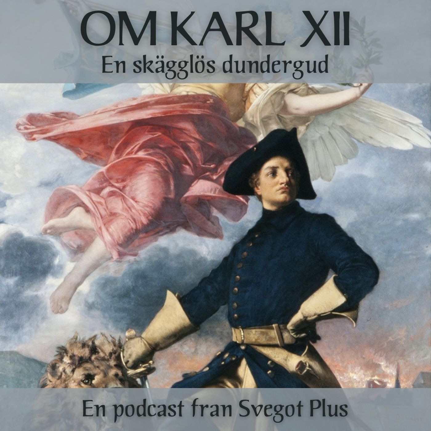 Om Karl XII - en skägglös dundergud