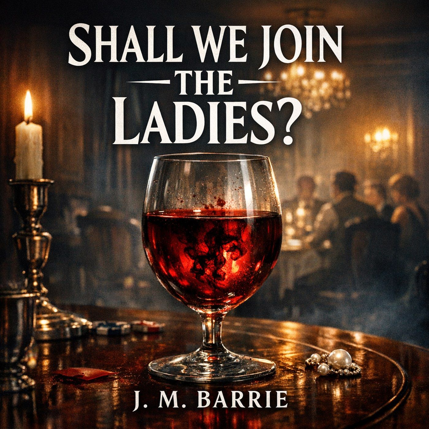 π‘ Shall We Join The Ladies? (Full Audiobook) | J. M. Barrie