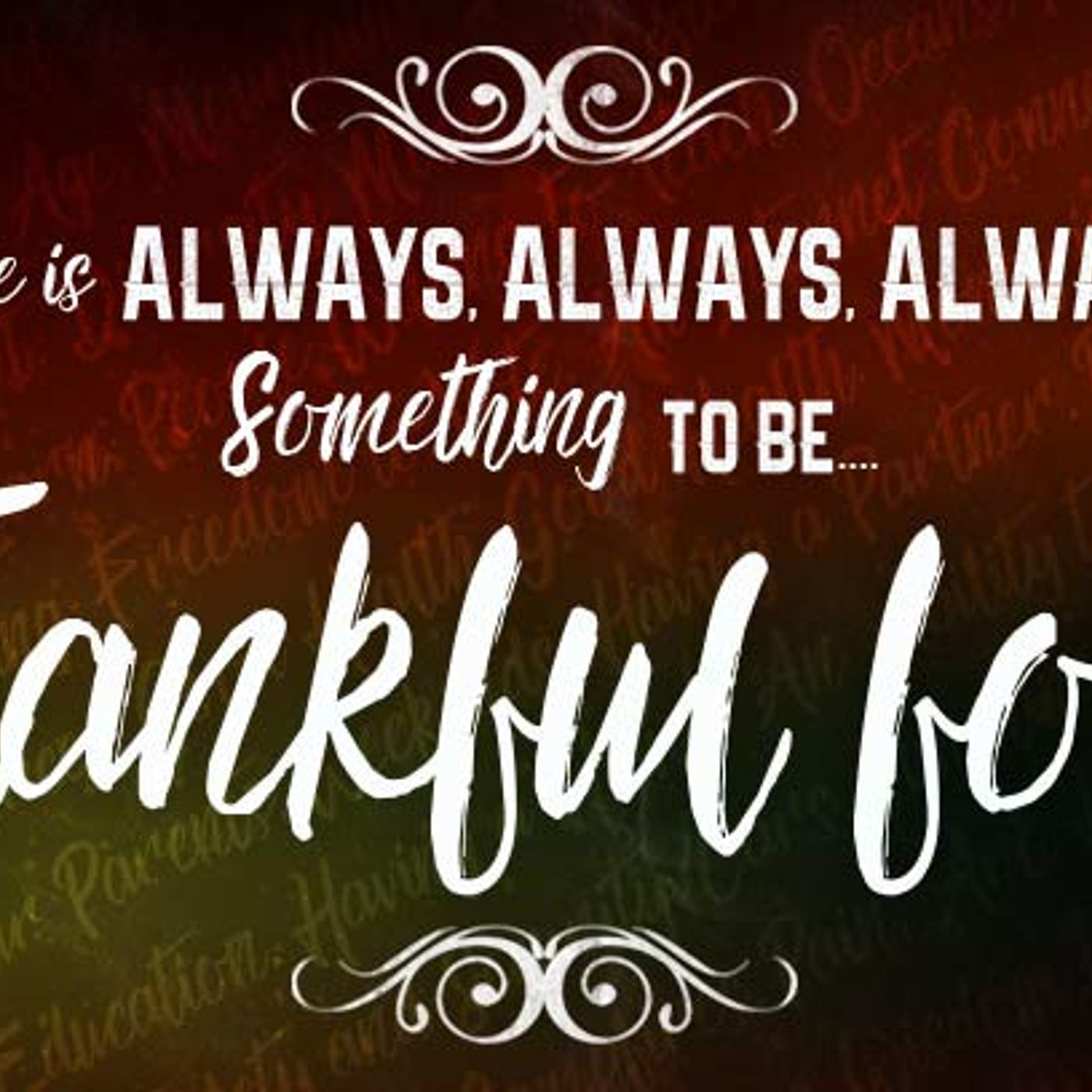 Thankful For – Part 2 episode artwork
