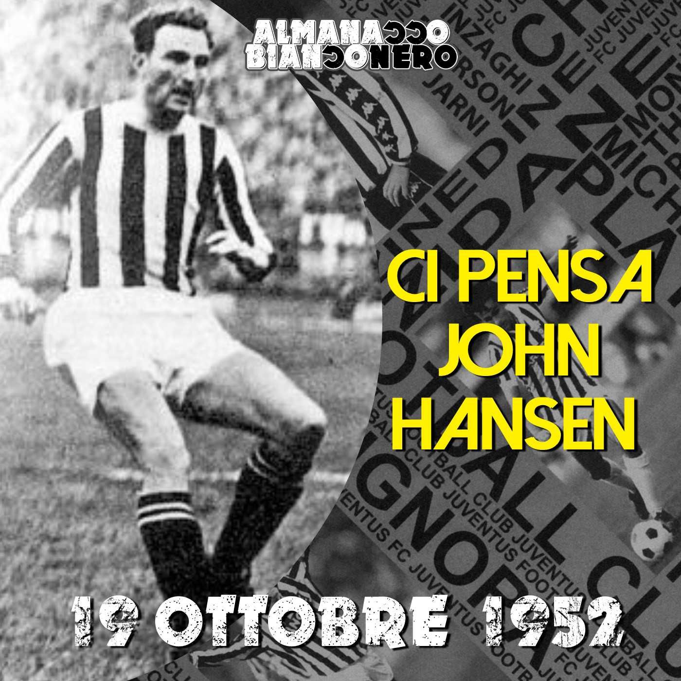 19 ottobre 1952 - Ci pensa John Hansen