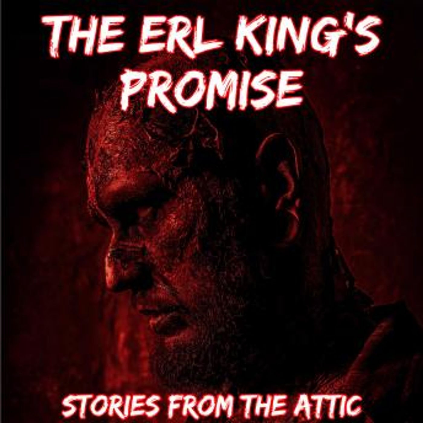 The Erl King’s Promise: A Short Horror Story by Stories From The Attic episode artwork