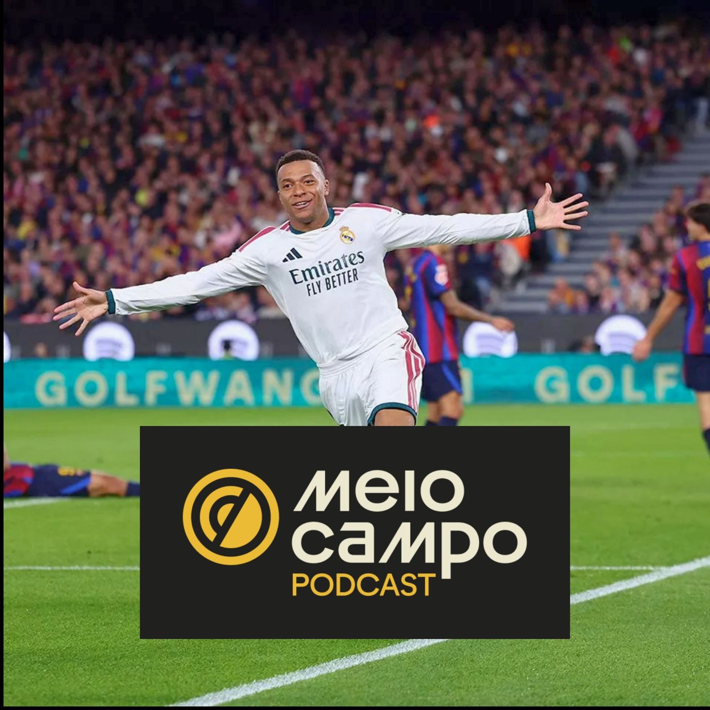 #275 - Mourinho, Mbappé e um Real Madrid fatal contra o Barcelona
