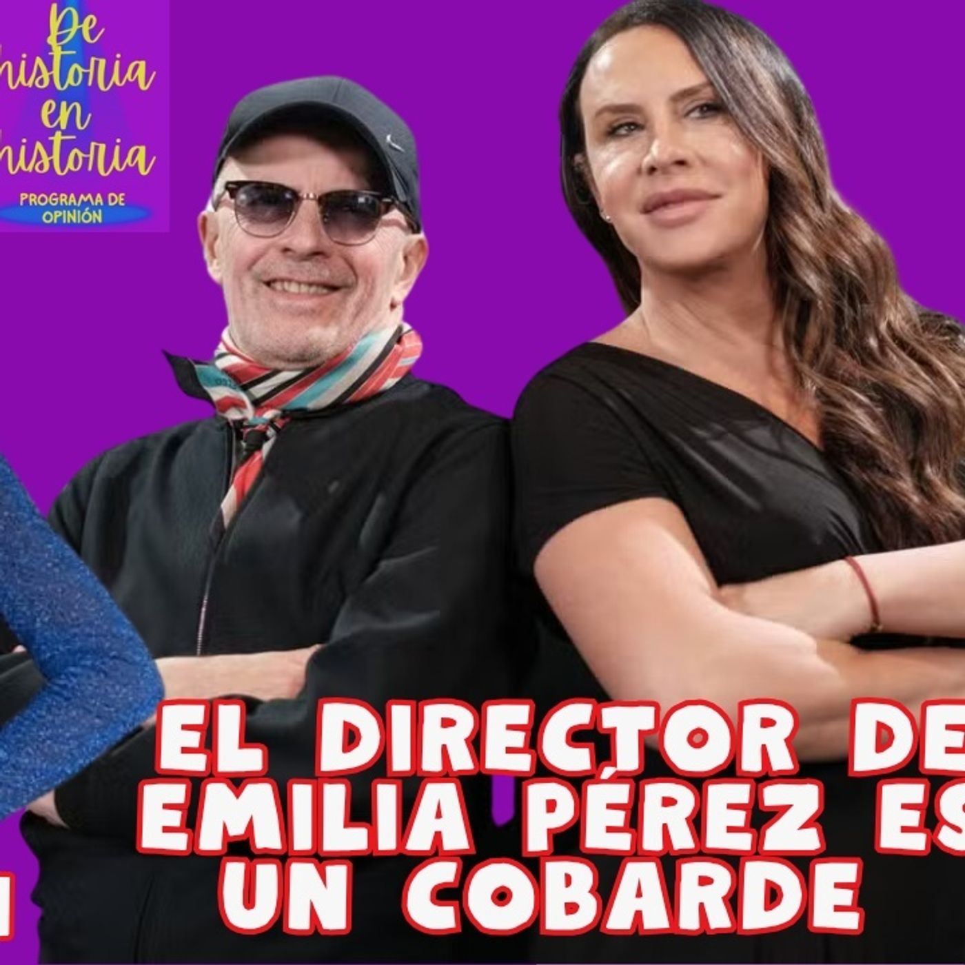 Más pruebas contra Imelda Tuñón_  Director de Emilia Pérez_ cobarde episode artwork