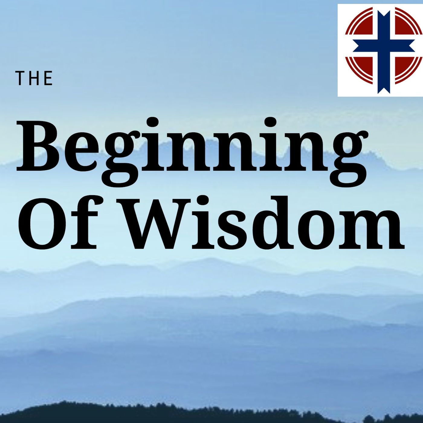 The Beginning Of Wisdom