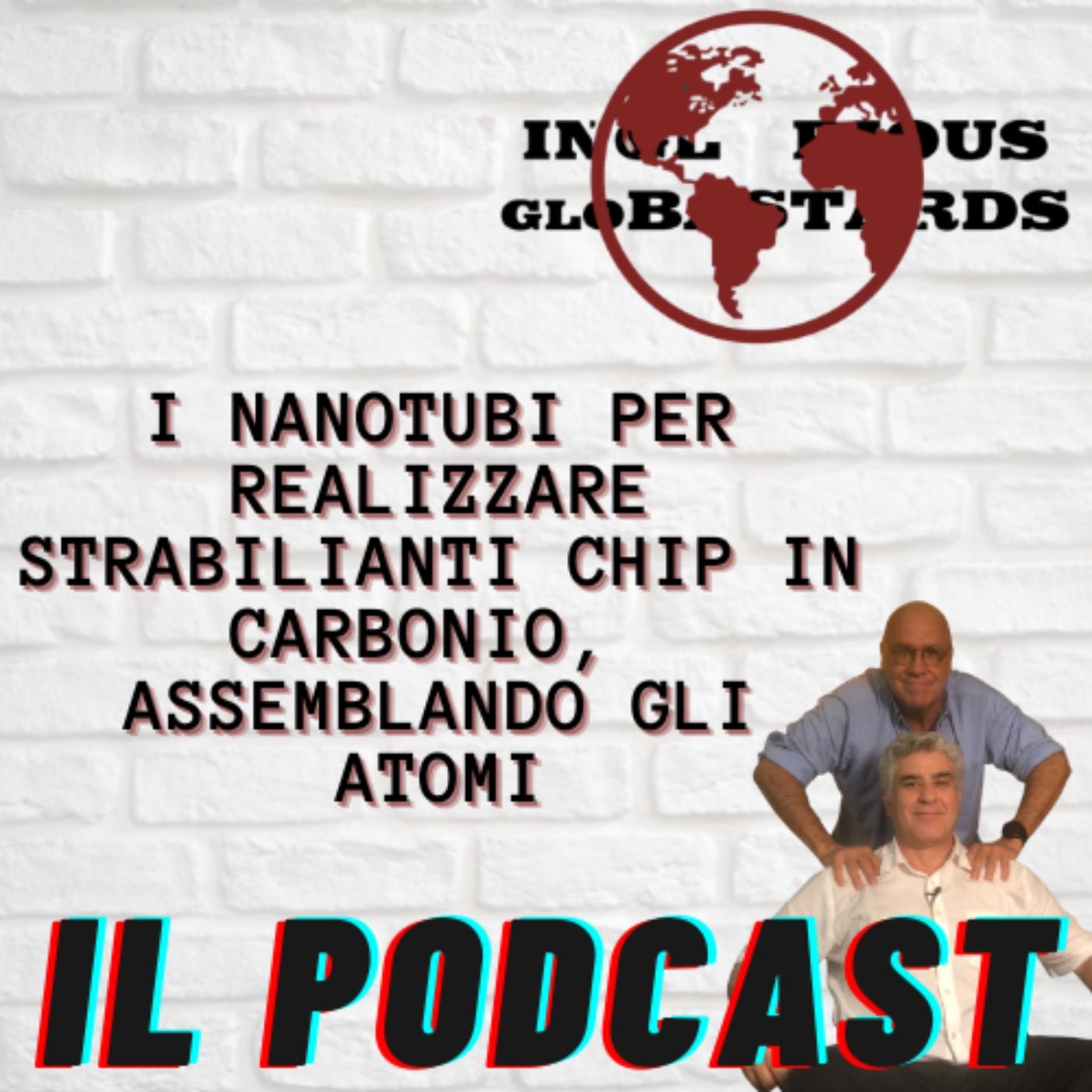 Inglorious Globastards - PODCAST