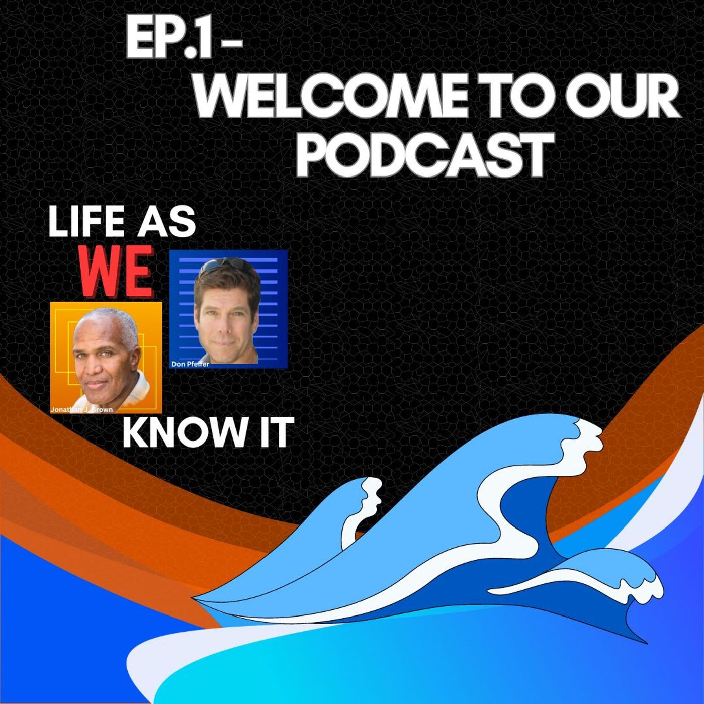 Life As WE Know It
