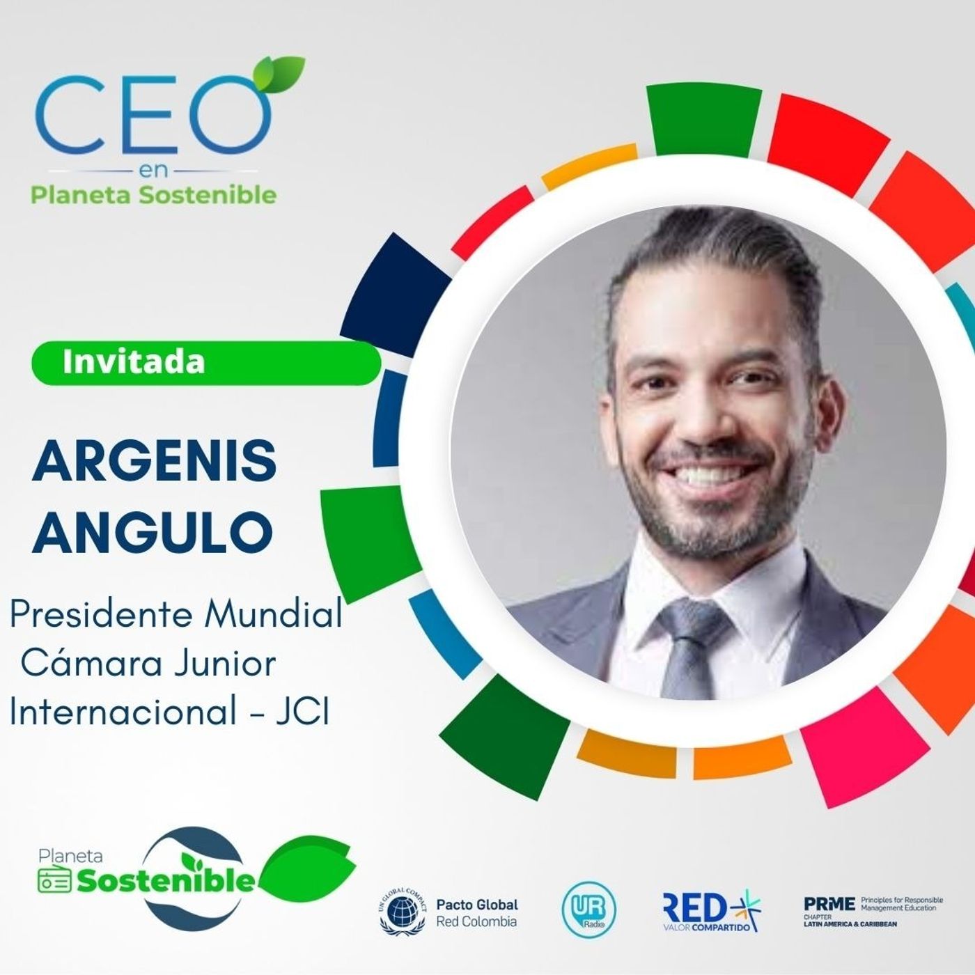 Temporada CEO con Argenis Angulo, Presidente Mundial Cámara Junior Internacional