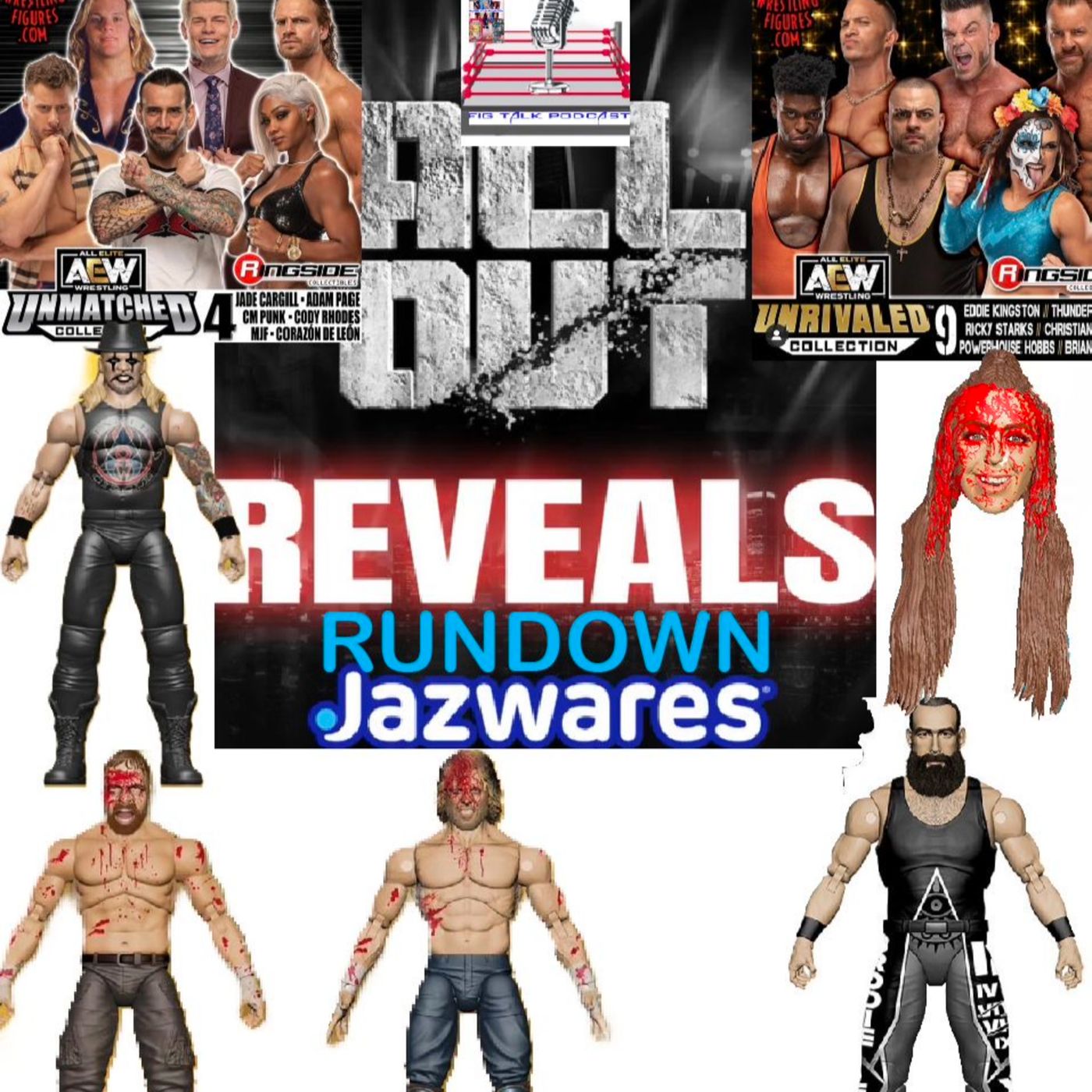 Fig Talk Podcast Bonus Episode: AEW All Out Fan Fest Jazwares Reveals Rundown! episode artwork