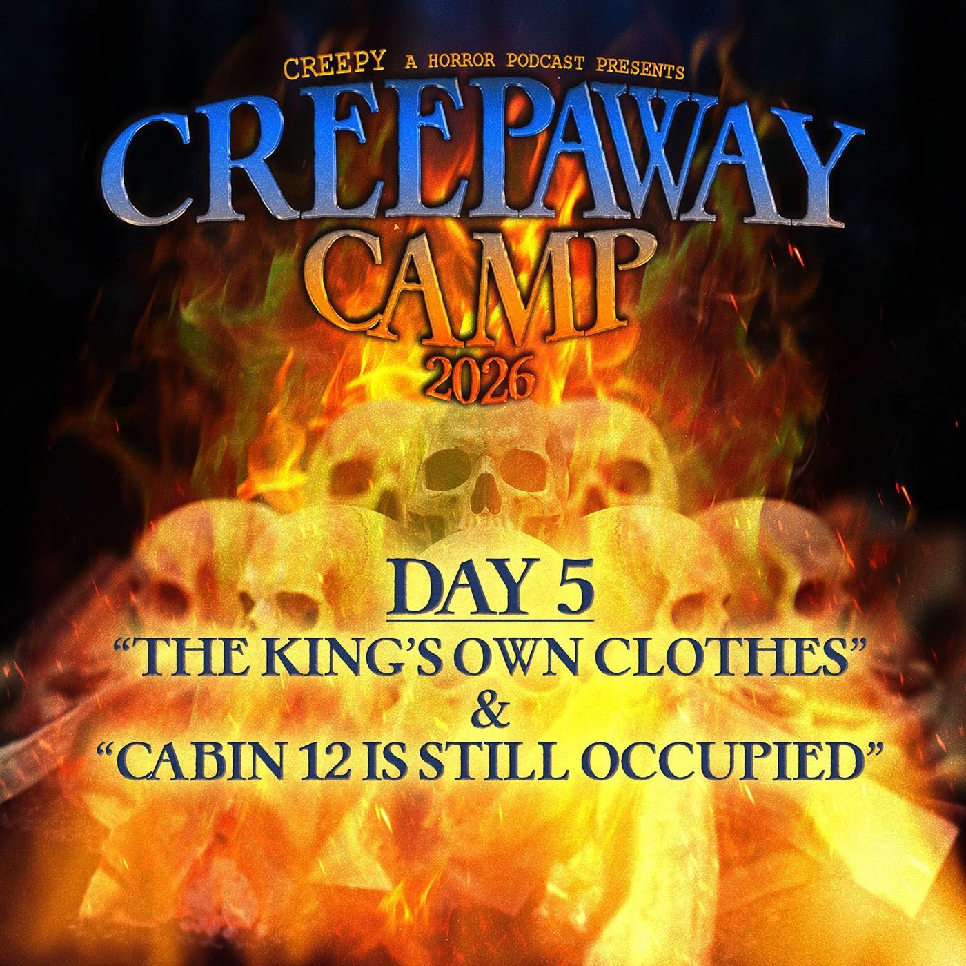 Day 5 - The King's Own Clothes & Cabin 12 Is Still Occupied episode artwork