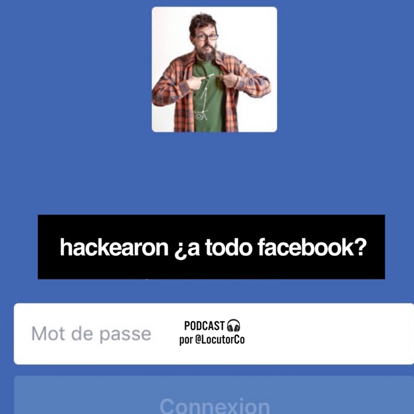 Hackearon ¿A todo Facebook?