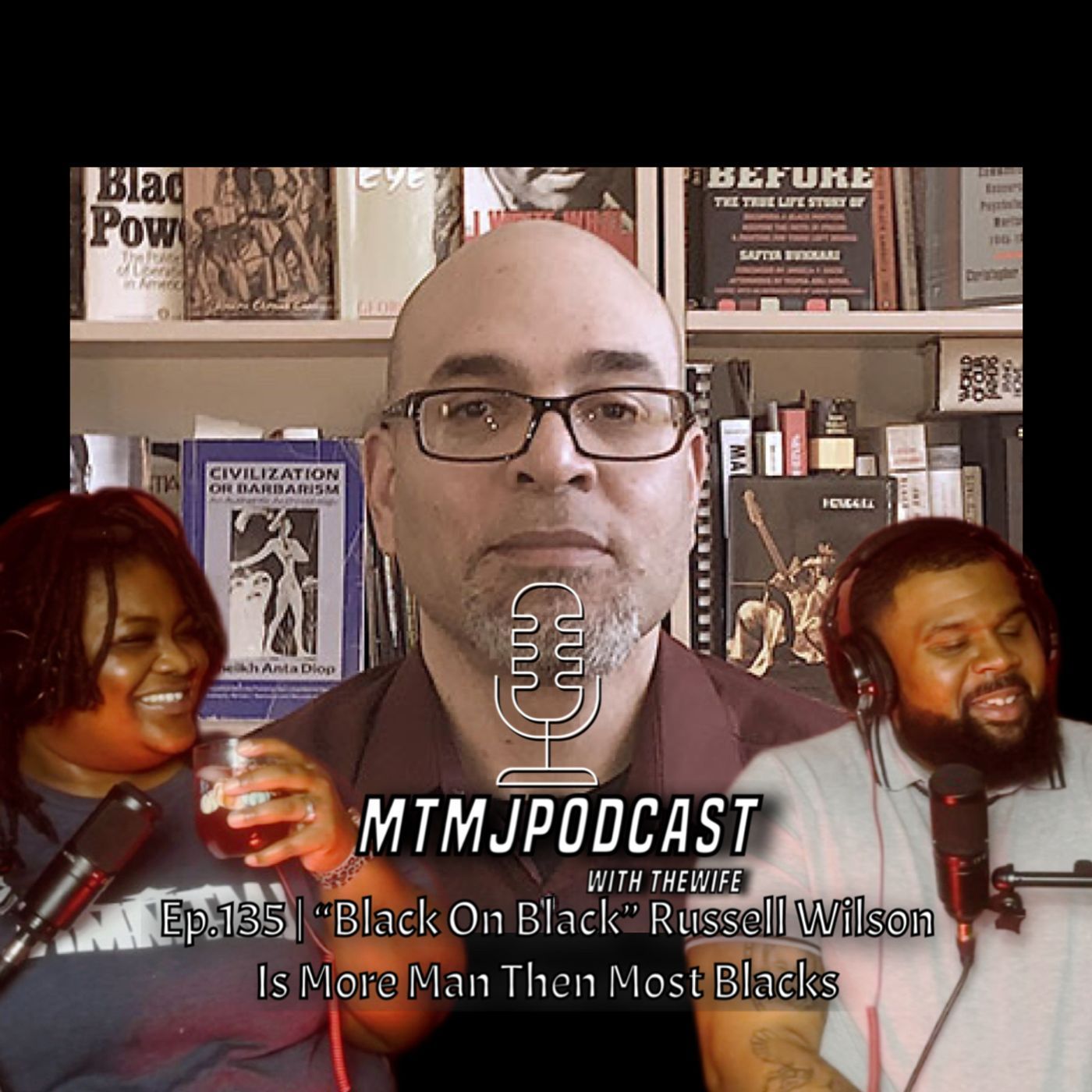 MTMJ Podcast with The Wife